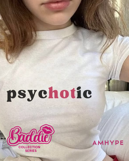 Psychotic baby tee in White — AMHYPE Baddie Edition quote tee
