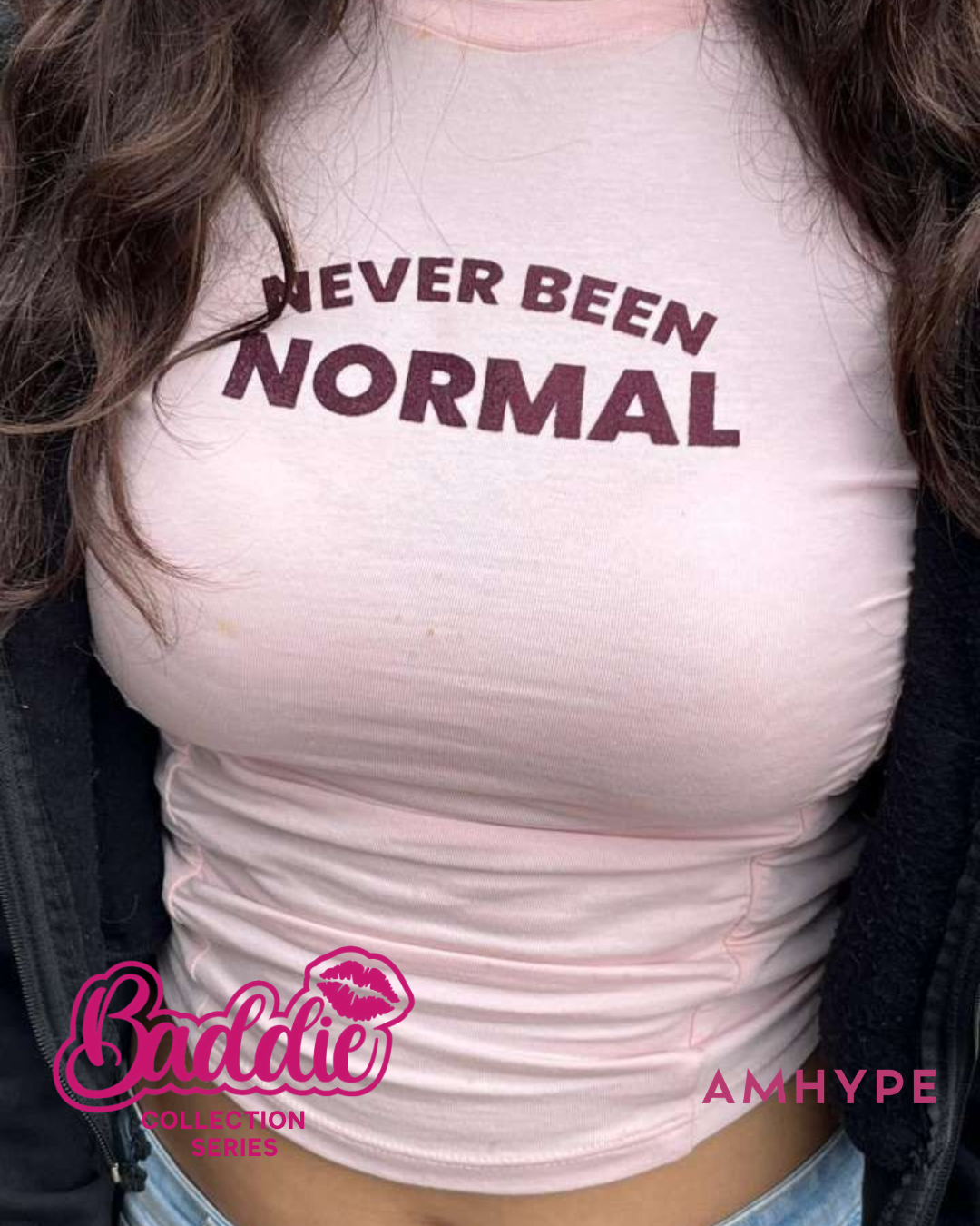 Never Been Normal baby tee in Baby Pink — AMHYPE Baddie Edition quote tee