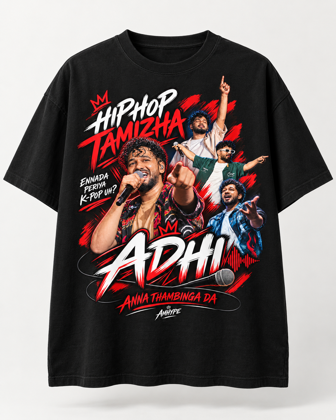 Hip Hop Tamizha Adhi Anna Thambinga Da Fan Tee | Oversized T-Shirt by AmHype