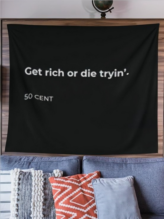 GET RICH OR KEEP TRYIN Tapestry for Room Decor Boys Bedroom Wall Decor  59in51(in)