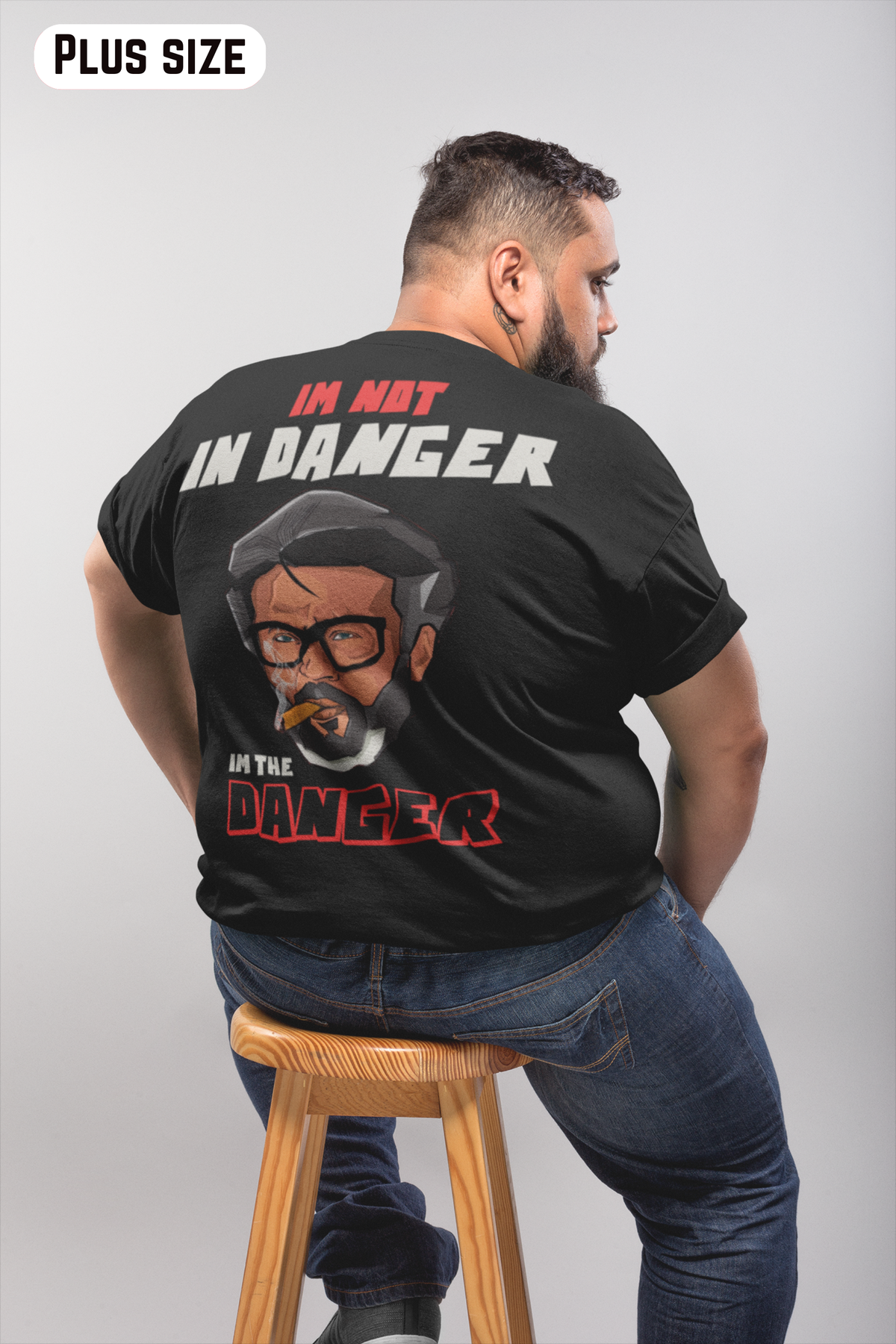 Im Not In Danger Im The Danger Rajinikanth Plus Size T-Shirt | One Name One Sun by AmHype