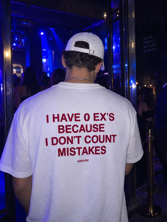 0 Ex's Don't Count Mistakes Tee