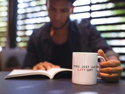 You Just Got Litt Up Mug | Suits