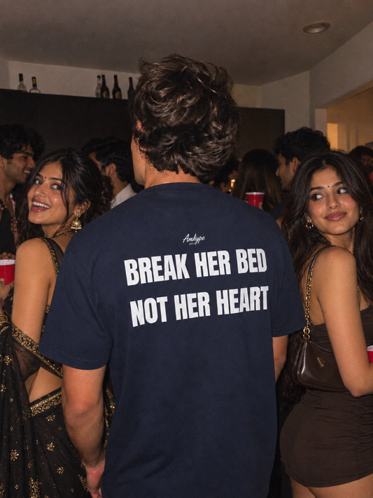 Break Her Bed Not Her Heart Tee