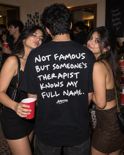 Someone's Therapist Knows My Full Name Tee